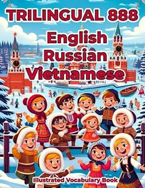 Trilingual 888 English Russian Vietnamese Illustrated Vocabulary Book