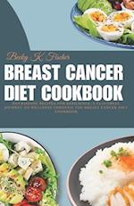 Breast Cancer Diet Cookbook