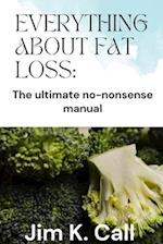 Everything about Fat Loss