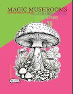Magic Mushrooms Adult Coloring Book