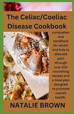 The Celiac/Coeliac Disease Cookbook