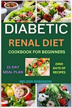 Diabetic Renal Diet Cookbook for Beginners