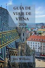 Guía de Viaje de Viena 2024