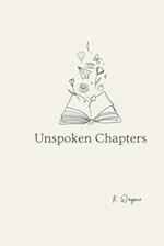 Unspoken Chapters