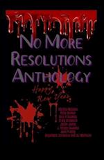 No More Resolutions Anthology