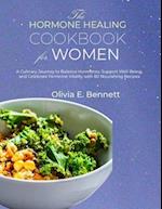 The Hormone Healing Cookbook for Women