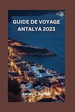 Guide de Voyage Antalya 2023