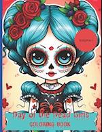 Day of the Dead Girls Coloring Book Volume I