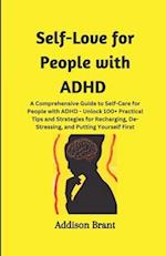 Self-Love for People with ADHD