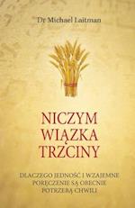 Niczym wi&#261;zka trzciny