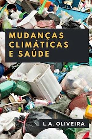 Mudanças Climáticas e Saúde