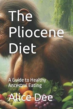 The Pliocene Diet