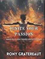 Ignite Your Passion