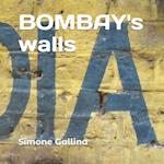 BOMBAY's walls