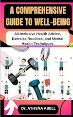 A Comprehensive Guide to Well-Being
