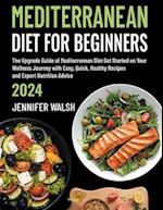 Mediterranean Diet for Beginners 2024 Edition