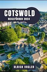 Cotswold Reiseführer 2024