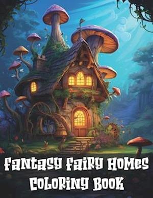 Fantasy Homes Coloring Book