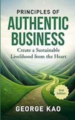 Principles of Authentic Business, 2nd Edition