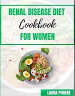 Renal Disease Diet Cookbook for Women