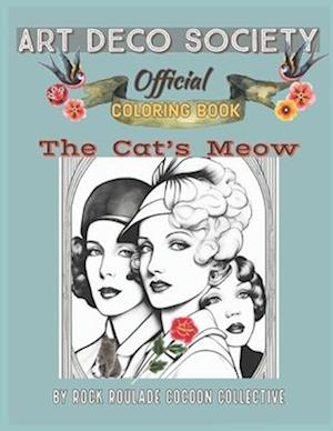 The Cat's Meow, Art Deco Society official