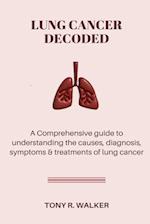 Lung Cancer Decoded