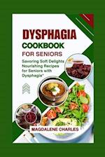 Dysphagia Cookbook for Seniors