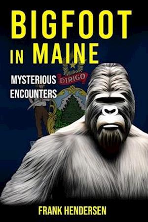 Bigfoot in Maine