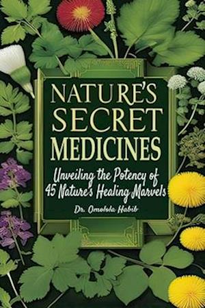 Nature's Secret Medicines