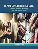 Sewing Stylish Clothes Book