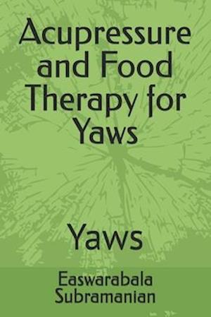 Acupressure and Food Therapy for Yaws