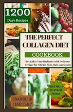 The Perfect Collagen Diet Cookbook