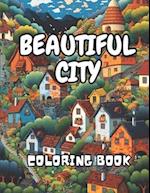 Beautiful City Coloring Book for Adults