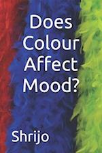 Does Colour Affect Mood?