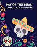 Day Of The Dead Coloring Book For Adults