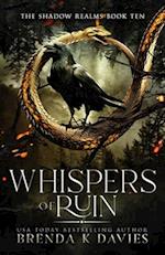 Whispers of Ruin (The Shadow Realms, Book 10)