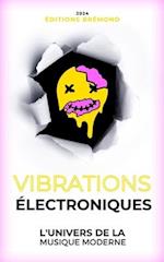 Vibrations Électroniques