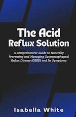 The Acid Reflux Solution