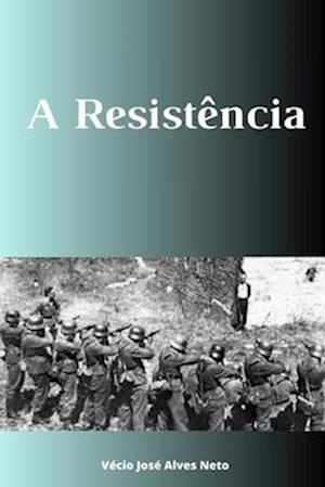 A Resistência