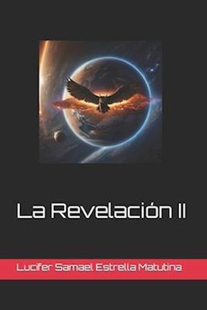 La Revelación II