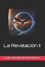 La Revelación II