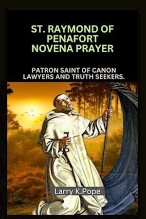 St. Raymond of Penafort Nov&#1077;na prayer