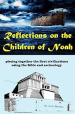 Reflections on the Children of Noah