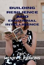 Building Resilience and Emotional Intelligence