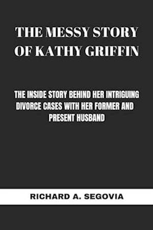 The Messy Story of Kathy Griffin