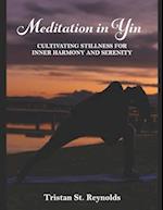 Meditation in Yin