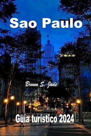 Sao Paulo Guia turistico 2024