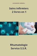 Soins Infirmiers 2 livres en 1 Rhumatologie, Service SSR