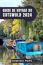 Guide de Voyage Du Cotswold 2024