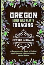 Oregon Edible Wild Plants Foraging